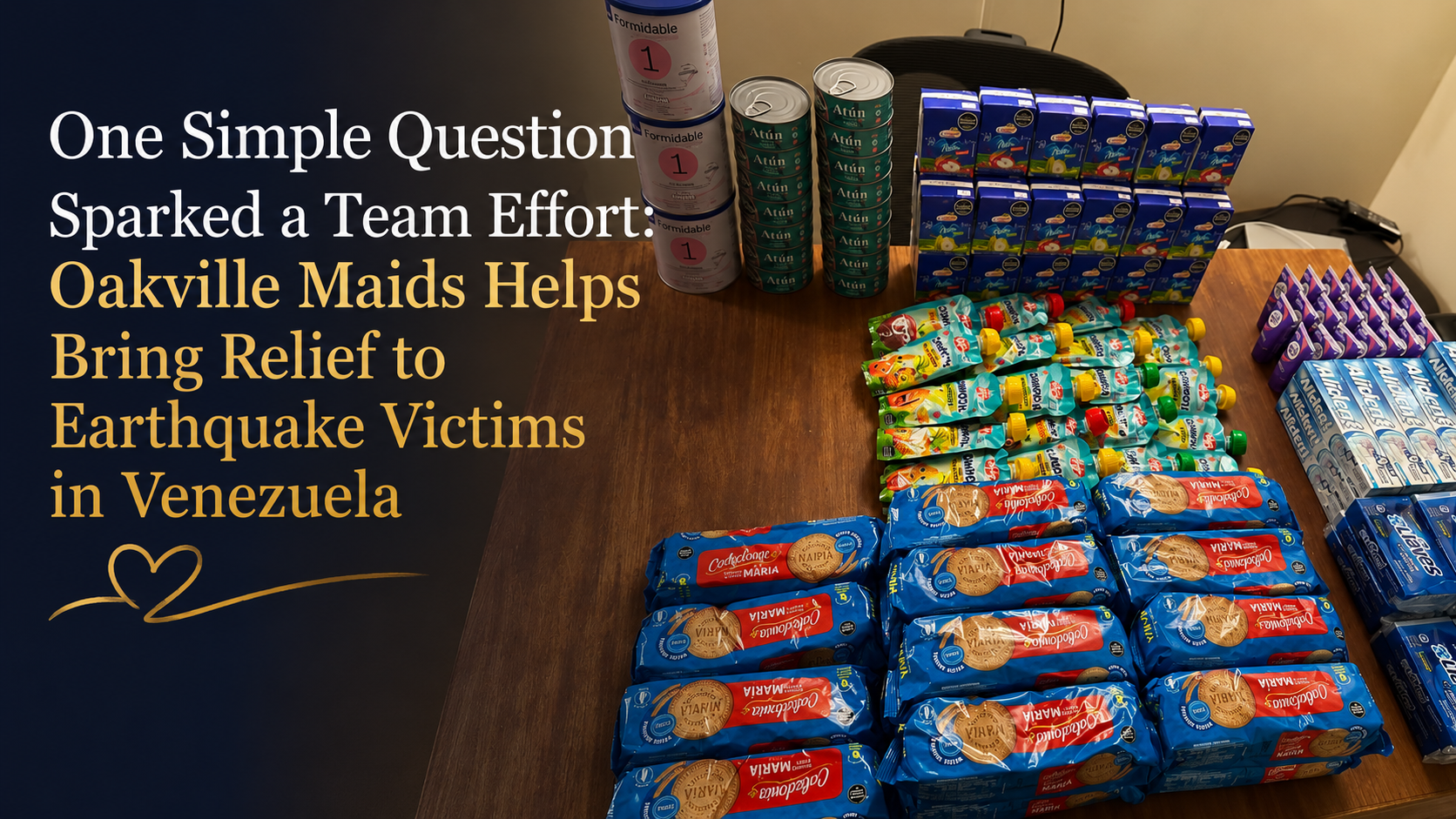 One Simple Question Sparked a Team Effort: Oakville Maids Helps Bring Relief to Earthquake Victims in Venezuela